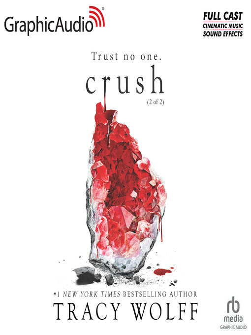 Title details for Crush, Part 2 of 2 by Tracy Wolff - Wait list